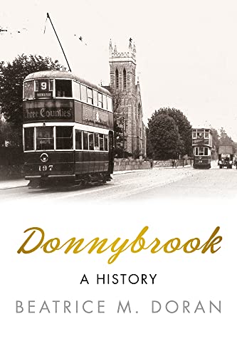 Donnybrook: A History (Ireland in Old Photographs)